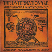 Daniel Kahn - The Unternationale: The First International (Split)