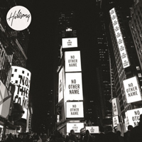 Hillsong Worship - No Other Name (Deluxe Edition) (CD 1)