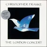 Franke, Christopher - The London Concert