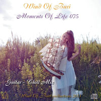 Wind Of Buri - Moments Of Life, Vol. 075: Guitar - Chill Mix (CD 2)