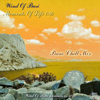 Wind Of Buri - Moments Of Life, Vol. 086: Piano Chill Mix (CD 2)