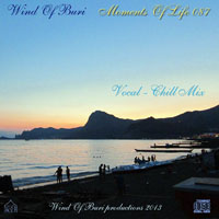 Wind Of Buri - Moments Of Life, Vol. 087: Vocal - Chill Mix (CD 1)