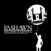 Fashawn - Higher Learning (Volume 1)