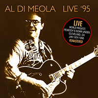 Al Di Meola - Live '95 (CD 1, Remastered)