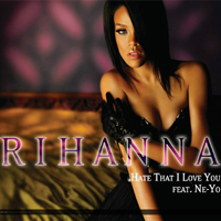 Rihanna - Hate That I Love You (EP) (Split)