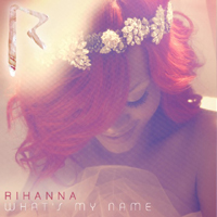 Rihanna - What's My Name (Single) (Split)