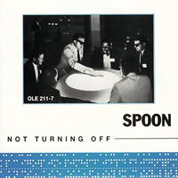 Spoon - Not Turning Off (Single)