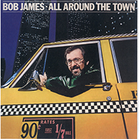 Bob James - All Around the Town (Japan Remaster 2015, CD 2)