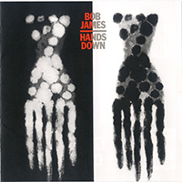 Bob James - Hands Down (Japan Remaster 2015)