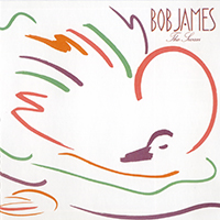 Bob James - The Swan (Japan Remaster 2015)