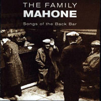 Family Mahone - Songs of the Back Bar