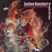 Rueckert, Jochen - We Make The Rules