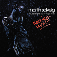 Martin Solveig - Rocking Music (Single)