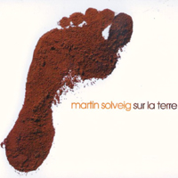 Martin Solveig - Sur La Terre (CD 1)