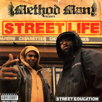Method Man - Method Man pres. Street Life: Street Education