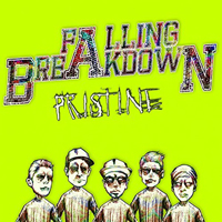 Falling Breakdown - Pristine