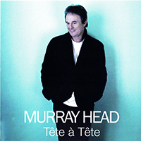 Head, Murray - Tete a Tete