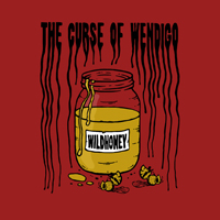 Curse Of Wendigo - Wildhoney