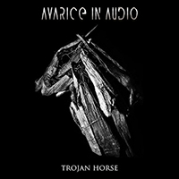 Avarice in Audio - Trojan Horse (EP)