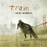Train (USA) - Save Me, San Francisco