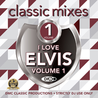 Various Artists [Soft] - DMC - Classic Mixes - I Love Elvis Vol. 1