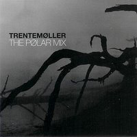 Various Artists [Soft] - The Polar Mix Mixed By Trentemoller