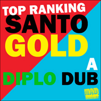 Various Artists [Soft] - Top Ranking Santogold A Diplo Dub