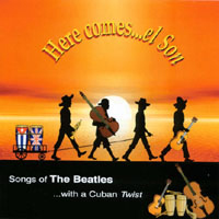 Various Artists [Soft] - Here Comes El Son : Songs Of The Beatles With A Cuban Twist