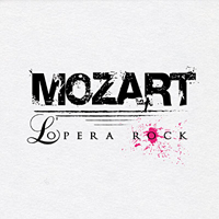 Various Artists [Hard] - Mozart - L'Opera Rock (Dove Attia & Albert Cohen)