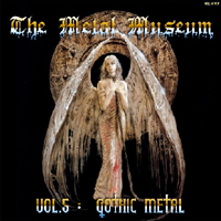 Various Artists [Hard] - The Metal Museum Vol.5 Gothic Metal
