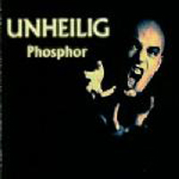Unheilig - Phosphor