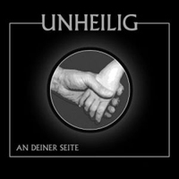 Unheilig - An Deiner Seite (Single)