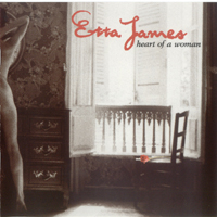 Etta James - Heart Of A Woman