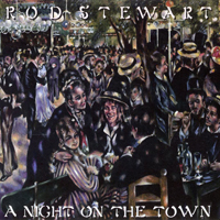 Rod Stewart - A Night On The Town (Limited Edition - CD 2: All Previously Unissued)