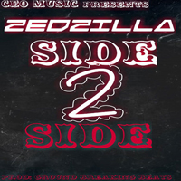 Zed Zilla - Side 2 Side (Single)