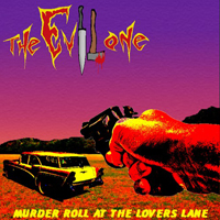 Evil One (SRB) - Murder Roll At The Lovers Lane