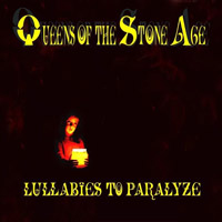 Queens Of The Stone Age - Lullabies To Paralyze (CD 1)