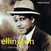 Duke Ellington - Masterpieces 1926-49 (CD 1: Mood Indigo)