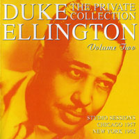 Duke Ellington - The Private Collection, Vol. 2 - Studio Sessions: Chicago 1957, New York 1962