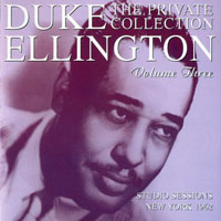 Duke Ellington - The Private Collection, Vol. 3 - Studio Sessions, New York 1962