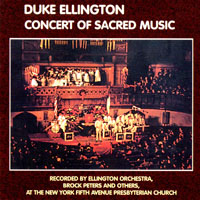 Duke Ellington - Concert Of Sacred Music, 1965