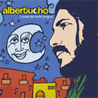 Albertucho - Lunas De Mala Lengua