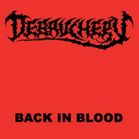 Debauchery - Back In Blood (Bonus CD)