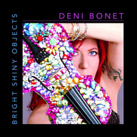 Bonet, Deni - Bright Shiny Objects
