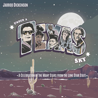 Dickensonm, Jarrod - Under A Texas Sky (EP)