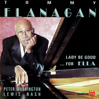 Tommy Flanagan Trio - Lady Be Good... For Ella