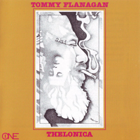 Tommy Flanagan Trio - Thelonica
