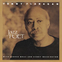 Tommy Flanagan Trio - Jazz Poet