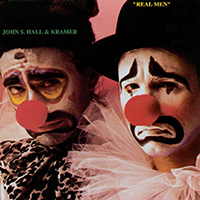 Hall, John S. - Real Men (feat. Kramer)