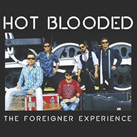 Hot Blooded - The Foreigner Experience